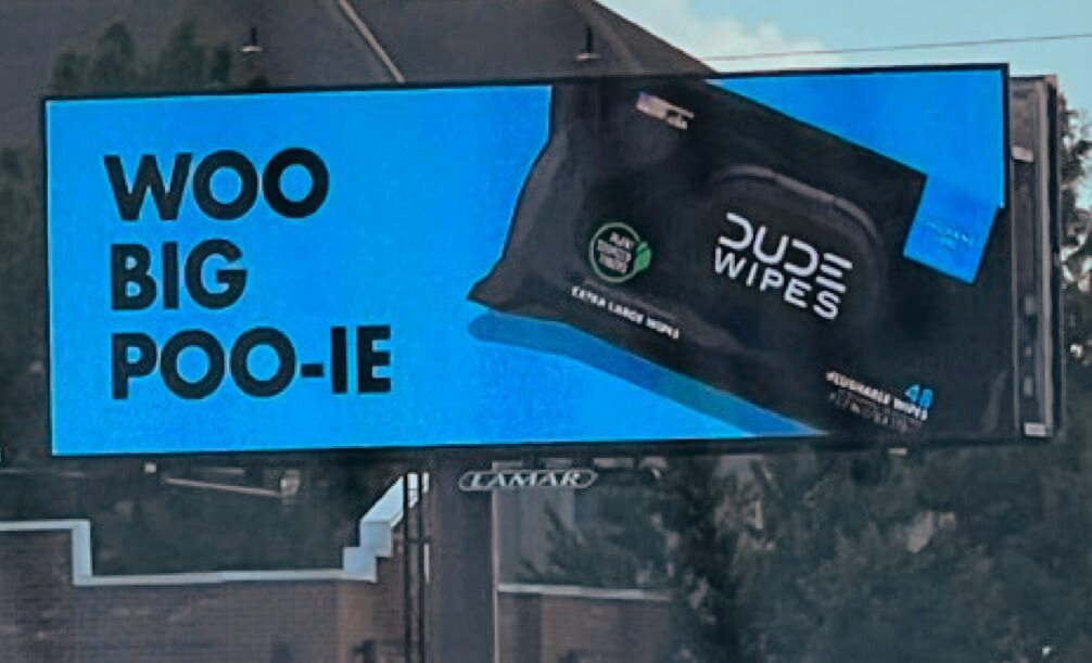 Woo Big Poo-ie billboard from Dude Wipes